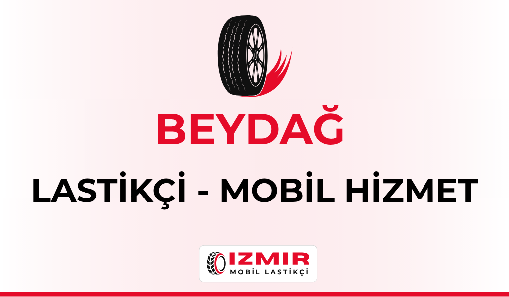 Beydağ Lastikçi