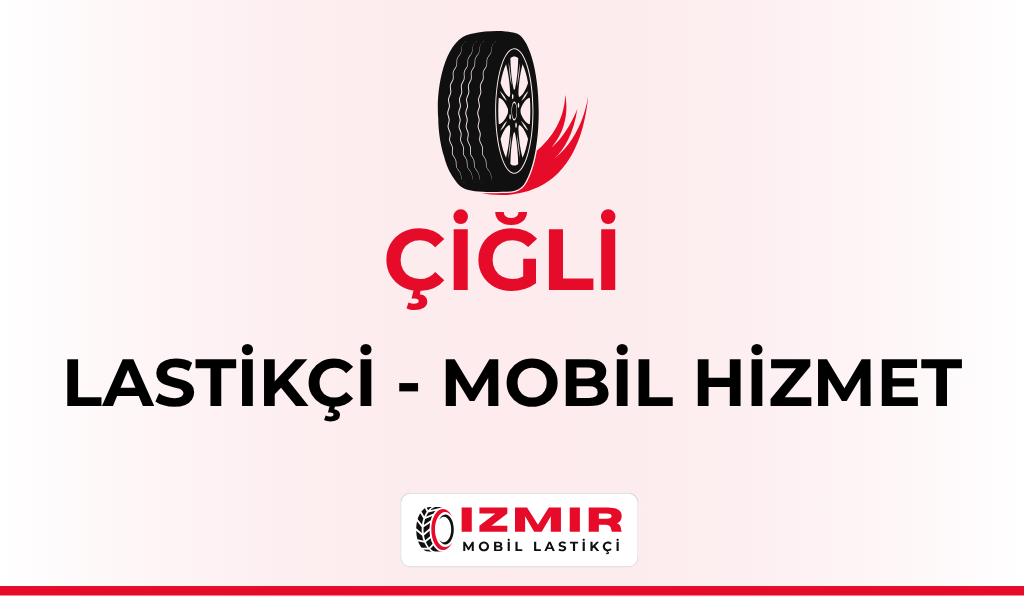 Çiğli Lastikçi